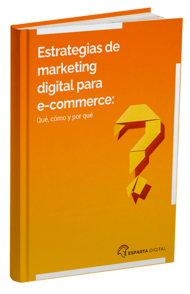 Esparta-digital-26-julio-2022-Ebook-Estrategia-de-marketing-digital-para-e-commerce